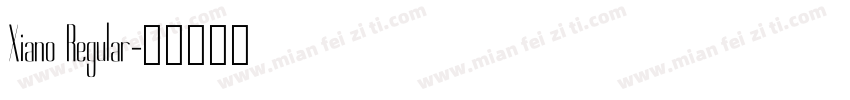 Xiano Regular字体转换